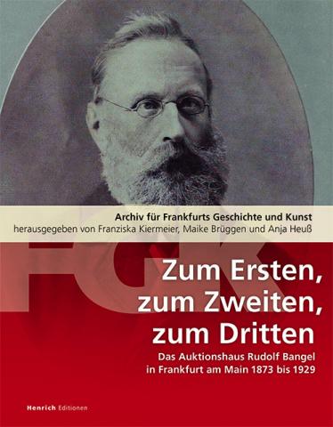 Forschungsbericht zu den annotierten Katalogen des Frankfurter Auktionshauses Rudolf Bangel